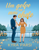 Um golpe no meu chefe - Kyra Parsi.epub
